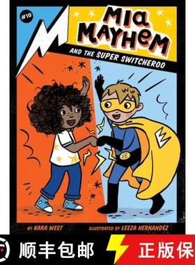 【3-4周达】MIA Mayhem and the Super Switcheroo: Volume 10 [9781534484405]