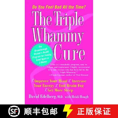 【3-4周达】The Triple Whammy Cure: The Breakthrough Women's Health Program for Feeling Good Again in ... [9780743269087]