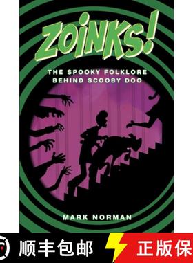 预订 Zoinks!: The Spooky Folklore Behind Scooby Doo [9780722351956]