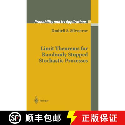 【3-4周达】Limit Theorems for Randomly Stopped Stochastic Processes [9781447110514]