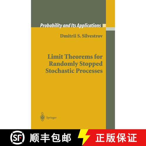 【3-4周达】Limit Theorems for Randomly Stopped Stochastic Processes [9781447110514]