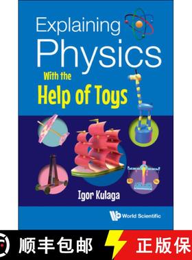 【3-4周达】Explaining Physics with the Help of Toys [9789811256004]