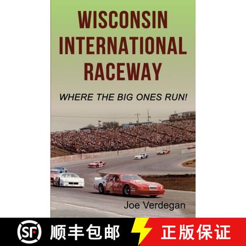 【3-4周达】Wisconsin International Raceway: Where the Big Ones Run! [9781942731245]