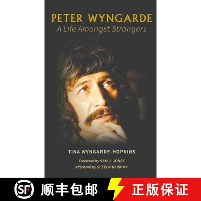 【2-3周达】Peter Wyngarde: A Life Amongst Strangers [9781528951630]