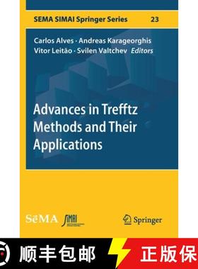 【3-4周达】Advances in Trefftz Methods and Their Applications [9783030528065]