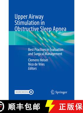 【3-4周达】Upper Airway Stimulation in Obstructive Sleep Apnea: Best Practices in Evaluation and Surg... [9783030895068]