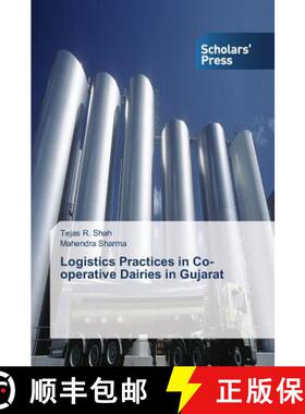 预订 Logistics Practices in Co-operative Dairies in Gujarat [9783639711080]
