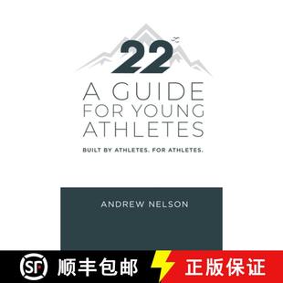 【3-4周达】22 - A Guide for Young Athletes: Built by Athletes. For Athletes. [9798990694804]