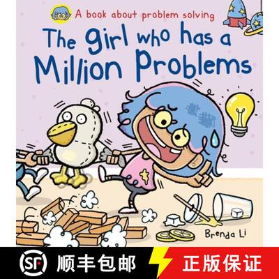 【3-4周达】The Girl Who Has A Million Problems: A STEM Story That Teaches Kids to Solve Problems, Man... [9781774470428]