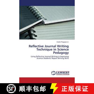 预订 Reflective Journal Writing Technique in Science Pedagogy [9783659696152]