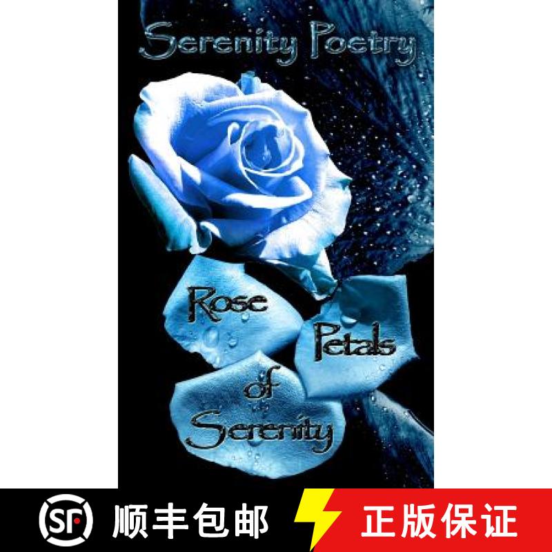 预订 Rose Petals of Serenity [9780615892986]
