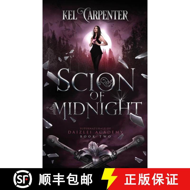 预订 Scion of Midnight: Daizlei Academy Book Two [9781951738051]