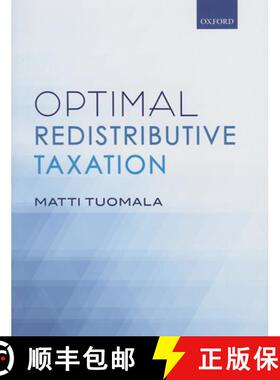 【3-4周达】OPTIMAL REDISTRIBUTIVE TAXATION C [9780198753414]