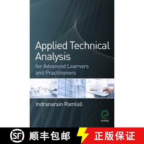 【3-4周达】精装 Applied Technical Analysis for Advanced Learners and Practitioners [9781786356345]