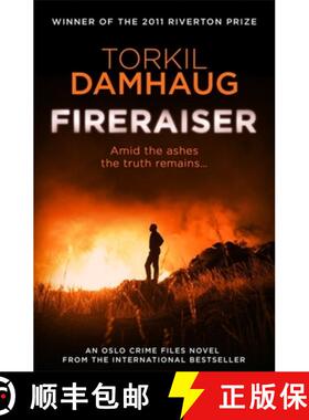 【3-4周达】Fireraiser (Oslo Crime Files 3): A Norwegian crime thriller with a gripping psychological ... [9781472206855]