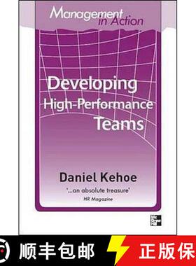 Management in Action: Developing High Peformance Teams [9780070137905]