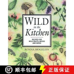 Wild 9780871319463 Seeds for 4周达 Fruits the and Kitchen Weeds Recipes