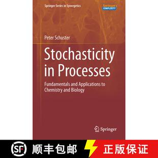 【3-4周达】精装 Stochasticity in Processes : Fundamentals and Applications to Chemistry and Biology (... [9783319395005]