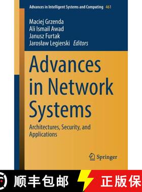 【3-4周达】Advances in Network Systems : Architectures, Security, and Applications (1st ed. 2017) (1s... [9783319443522]