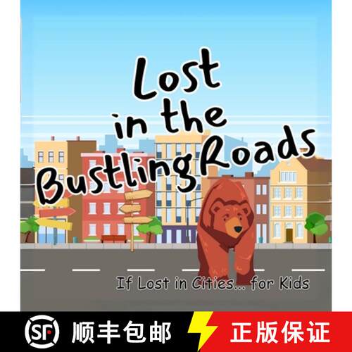 【3-4周达】Lost in the Bustling Roads: Amazing Gift as kids books | Great Preschool education for kid... [9789843581280]