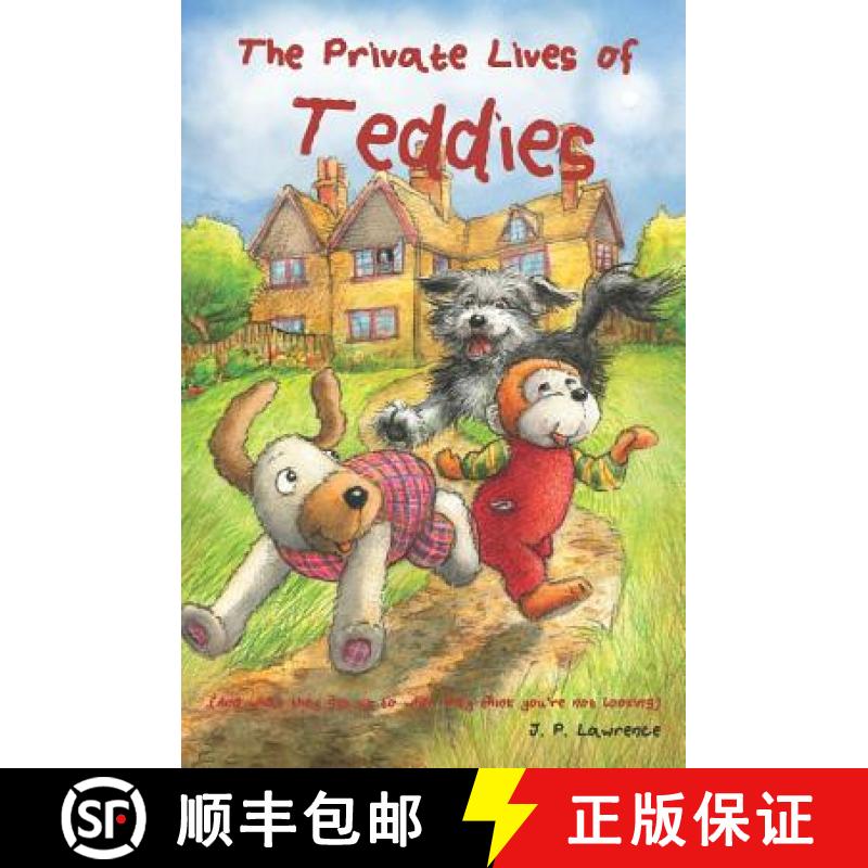 预订 The Private Lives of Teddies: (and what they get up to when they think you're not looking) [9780993350436]