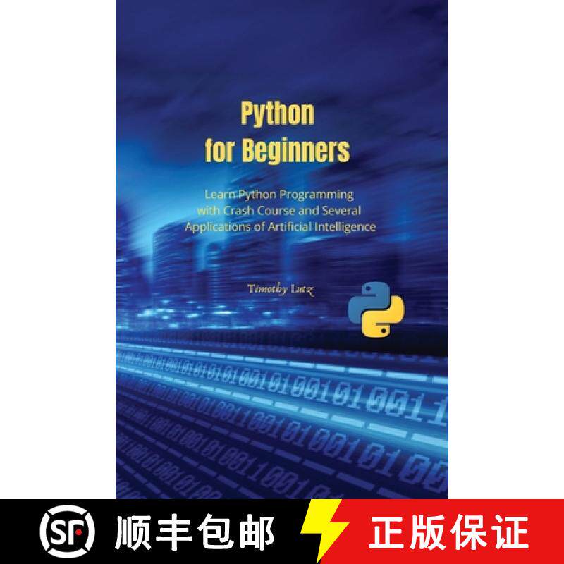 【3-4周达】Python for Beginners: Learn Python Programming with Crash Course and Several Applications ... [9781803610122]