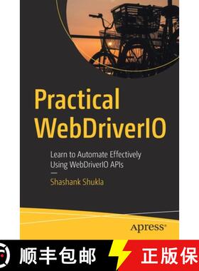 【3-4周达】Practical WebDriverIO : Learn to Automate Effectively Using WebDriverIO APIs [9781484266601]