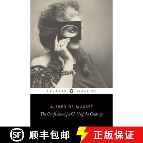 【3-4周达】The Confession of a Child of the Century [9780141391854]