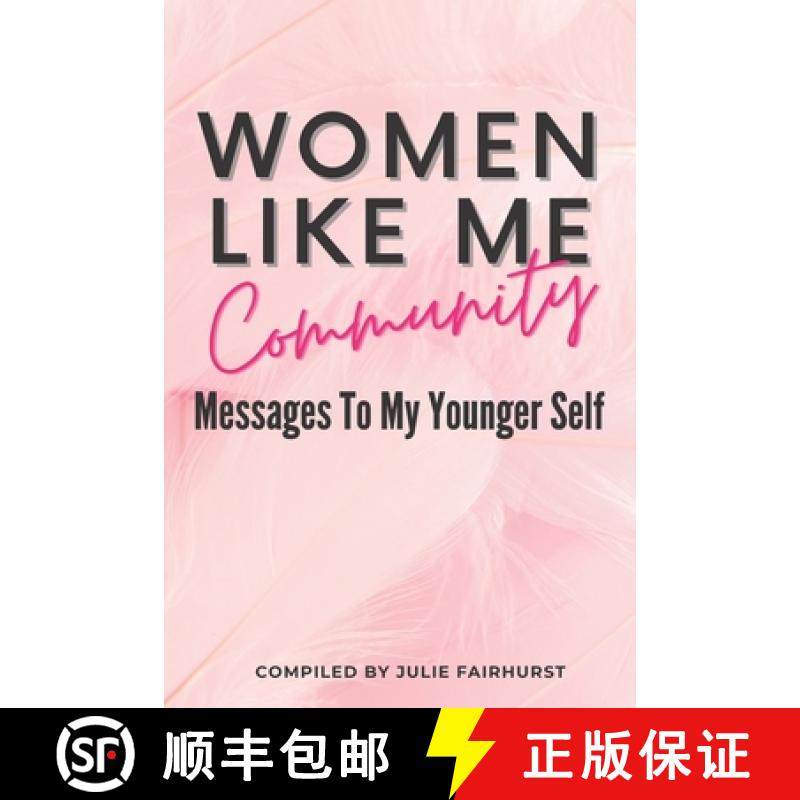 【3-4周达】Women Like Me Community: Messages to My Younger Self [9781990639012]