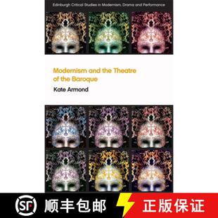 Modernism and Baroque 9781474452441 4周达 Theatre the