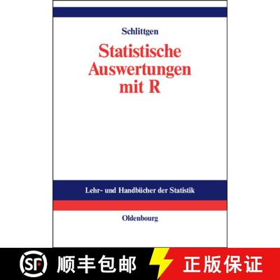【3-4周达】Statistische Auswertungen: Standardmethoden Und Alternativen Mit Ihrer Durchführung in R [9783486576160]
