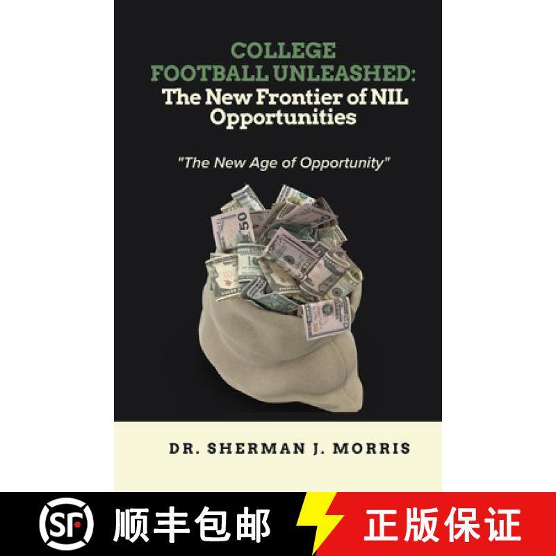 【3-4周达】College Football Unleashed: The New Frontier of NIL Opportunities [9798891844100]
