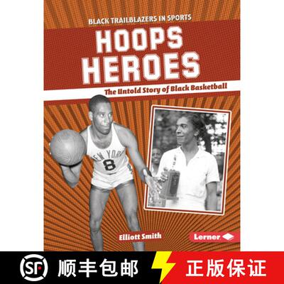 【3-4周达】Hoops Heroes: The Untold Story of Black Basketball [9798765611555]
