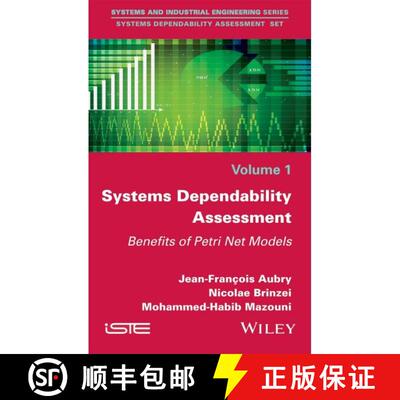 【3-4周达】精装 Systems Dependability Assessment: Benefits Of Petri Net Models [Wiley数学] [9781848219915]