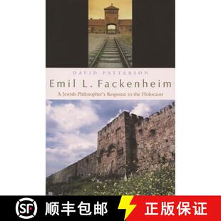 Jewish Emil the 9780815631569 Fackenheim 4周达 Philosopher Holocaust Response