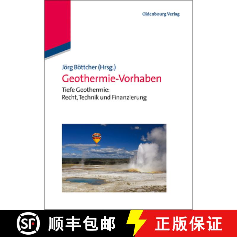 预订 Geothermie-Vorhaben: Tiefe Geothermie: Recht, Technik Und Finanzierung [9783486717129]