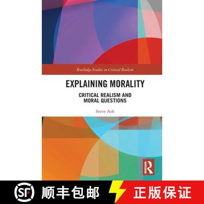 【3-4周达】Explaining Morality: Critical Realism and Moral Questions [9780367531065]