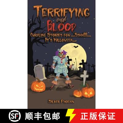 【3-4周达】Terrifying and Blood: Curdling Stories for...Sshh!!!...It's Halloween... [9781035819874]