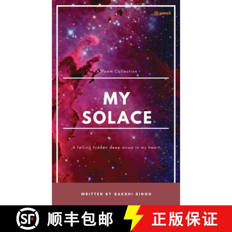 【2-3周达】My Solace: A poem collection [9789356107977]