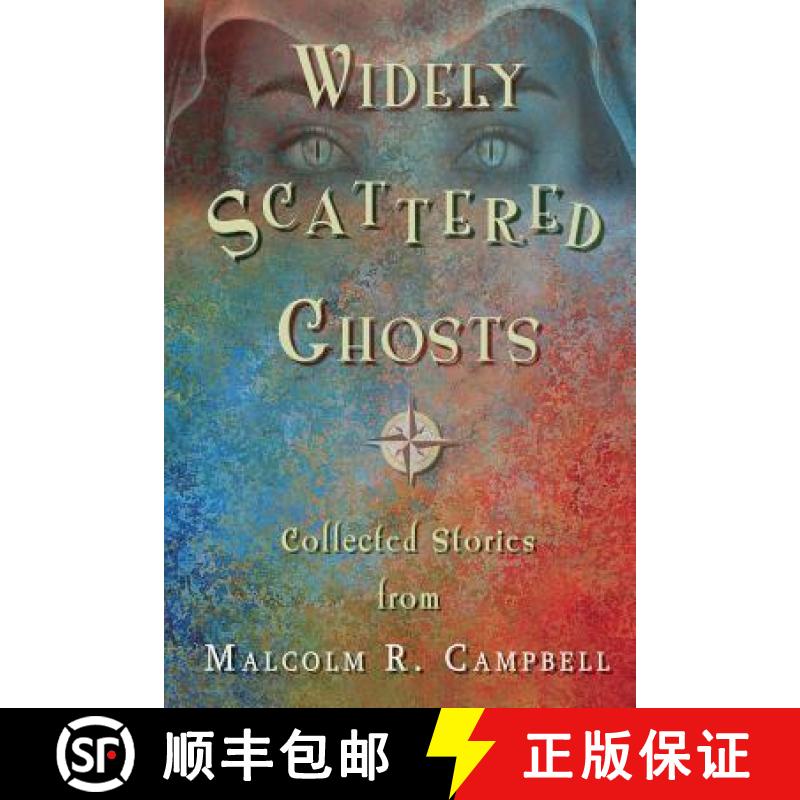 【2-3周达】Widely Scattered Ghosts [9780997951790]