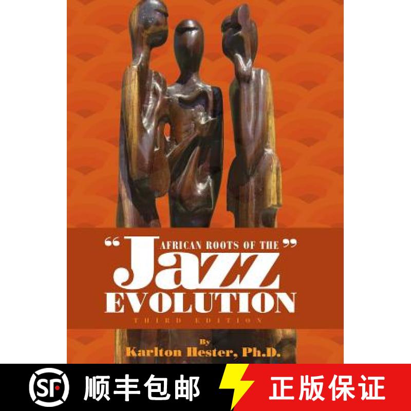 【3-4周达】African Roots of the Jazz Evolution [9781516555444]