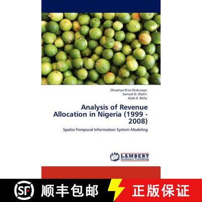 预订 Analysis of Revenue Allocation in Nigeria (1999 - 2008) [9783845406206]