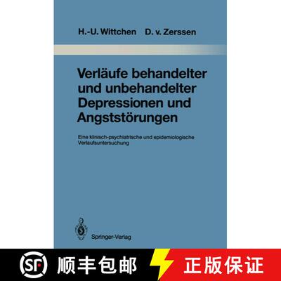 【3-4周达】Verläufe behandelter und unbehandelter Depressionen und Angststörungen: Eine klinisch-ps... [9783642832376]