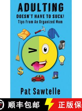 【3-4周达】Adulting Doesn't Have To Suck: Life Tips From An Organized Mom [9781955925006]