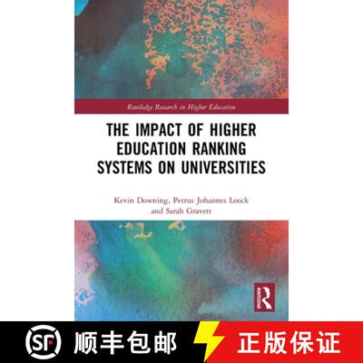 【3-4周达】The Impact of Higher Education Ranking Systems on Universities [9780367746148]