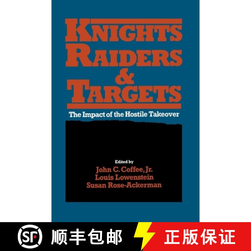 【3-4周达】Knights, Raiders, and Targets: The Impact of the Hostile Takeover [9780195044041]