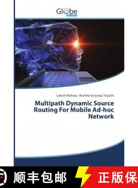 预订 Multipath Dynamic Source Routing For Mobile Ad-hoc Network [9786138240549]