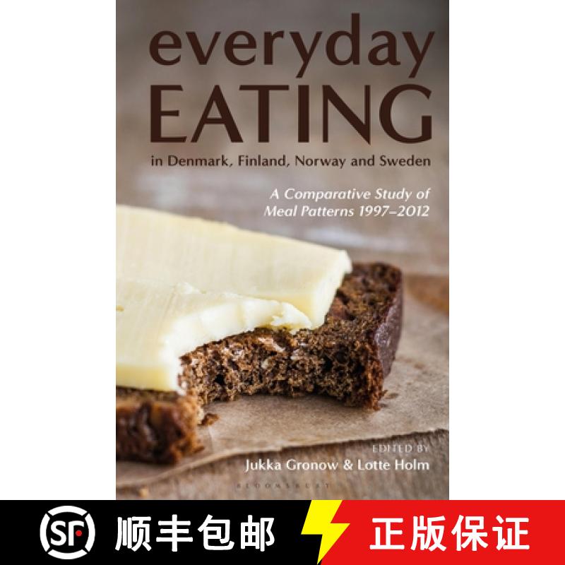 【3-4周达】Everyday Eating in Denmark, Finland, Norway and Sweden: A Comparative Study of Meal Patter... [9781350200531]
