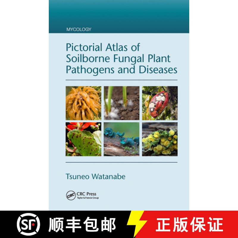 【3-4周达】Pictorial Atlas of Soilborne Fungal Plant Pathogens and Diseases [9781032095783]