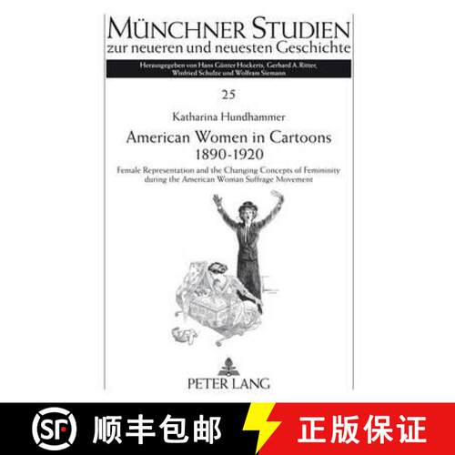 【2-3周达】精装 American Women in Cartoons 1890–1920: Female Representation and the Changing Concept... [9783631637982]